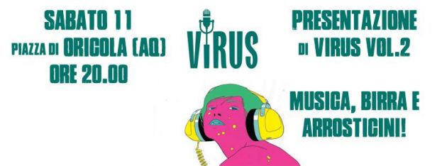 ORICOLA, PRESENTAZIONE DI "VIRUS VOL.2" SABATO 11 GIUGNO A PARTIRE DALLE ORE 20:00 NELLA PIAZZA PRINCIPALE DEL PAESE