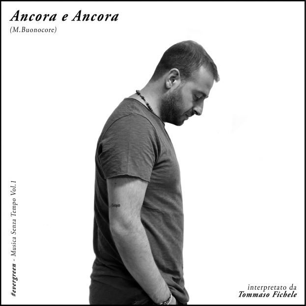 Tommaso Fichele,Ancora e Ancora