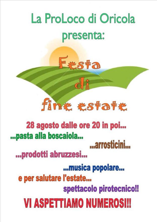PRO LOCO DI ORICOLA,FESTA DI FINE ESTATE VENERDI' 28 AGOSTO A PARTIRE DALLE ORE 20:00