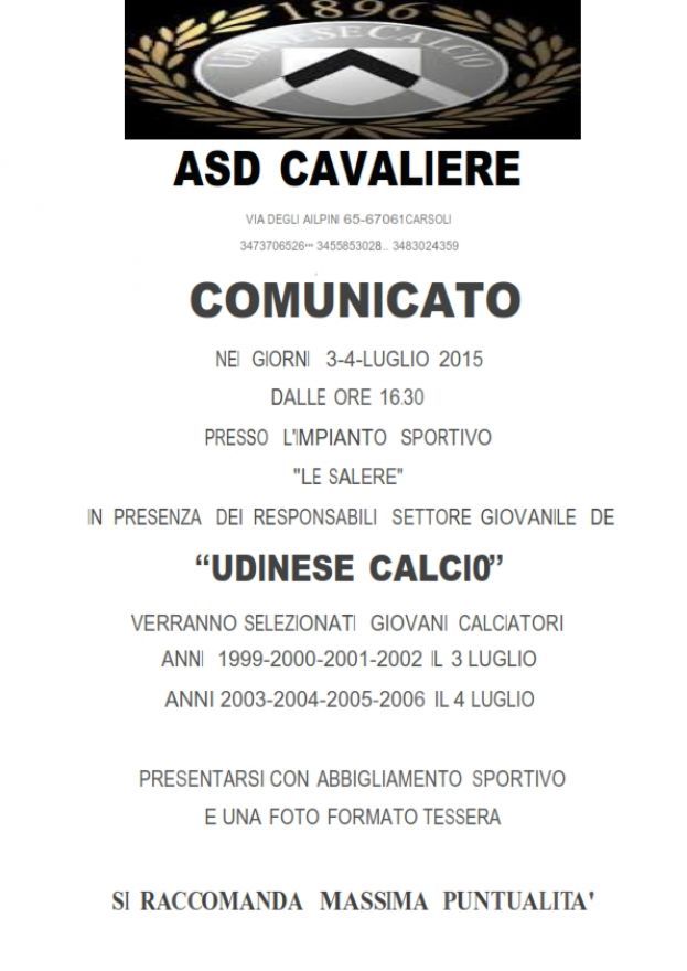 L'UDINESE CALCIO SELEZIONA GIOVANI CALCIATORI PER LA STAGIONE SPORTIVA 2015-16 PER L'ASD CAVALIERE
